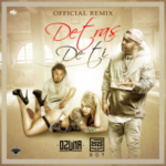 Jory Boy Ft. Ozuna - Detrás De Ti (Remix) MP3