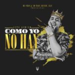 Lito Kirino - Como Yo No Hay (Ooouuu Spanish Remix) MP3