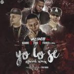 Yazunori Ft. Wambo, Franco El Gorila Y Endo - Yo Lo Se MP3
